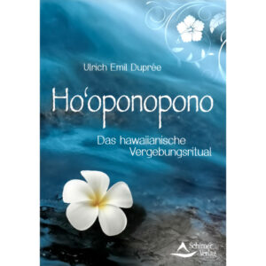 Bild vom Buch Titel Ho'oponopono von Ulrich Emil Duprée